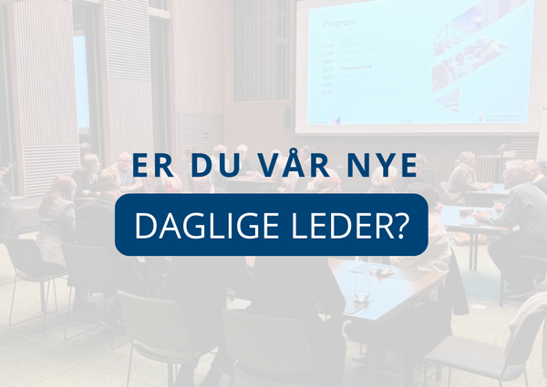 Er du vår nye daglige leder?